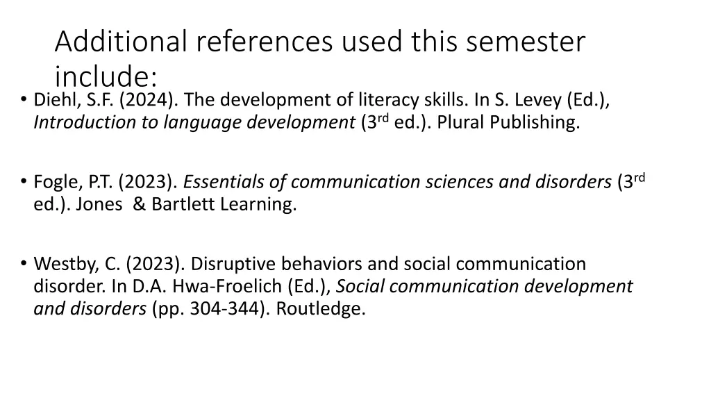 additional references used this semester include