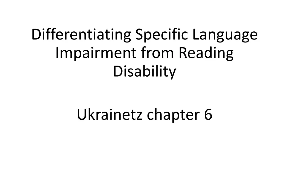 differentiating specific language impairment from