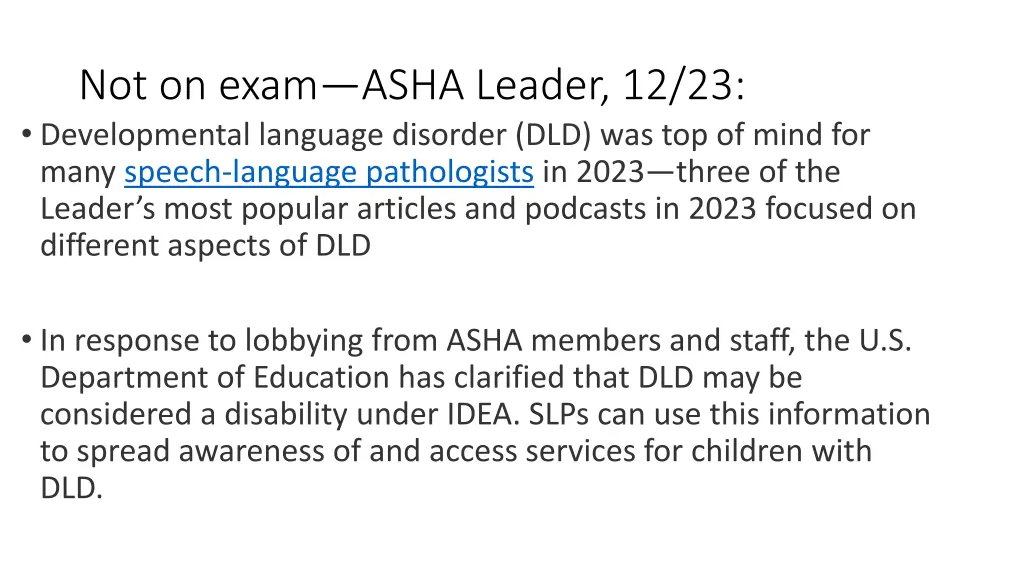not on exam asha leader 12 23 developmental