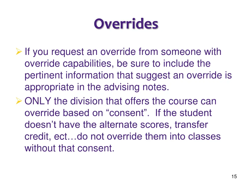 overrides