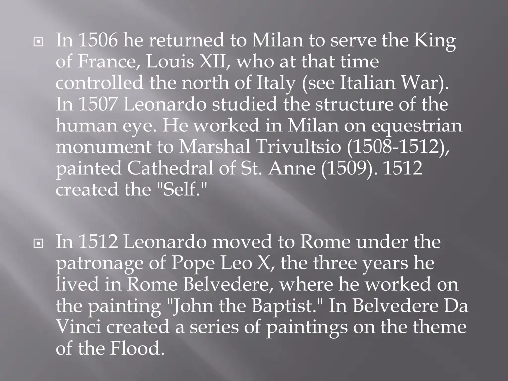 in 1506 he returned to milan to serve the king