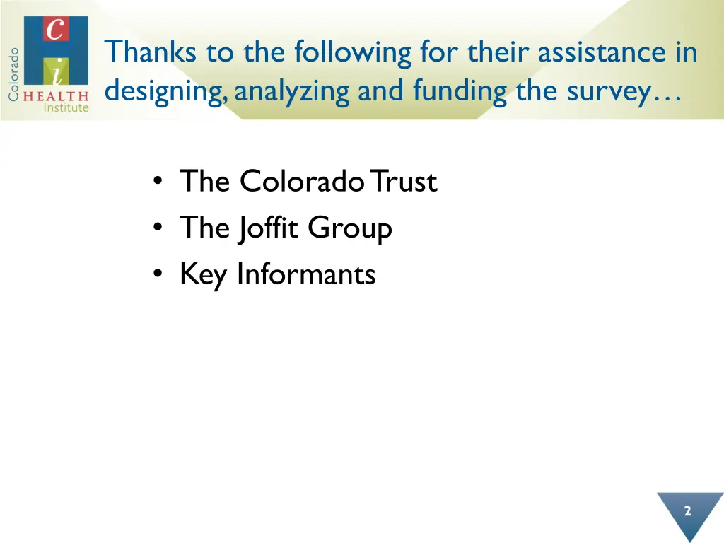 thanks to the following for their assistance