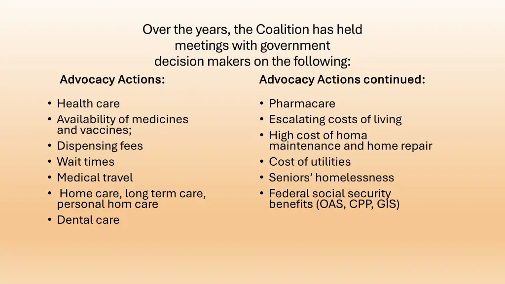 over the years the coalition has held meetings