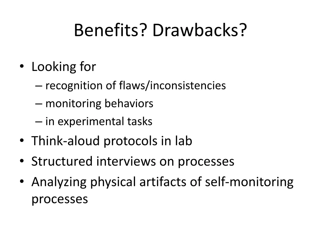 benefits drawbacks