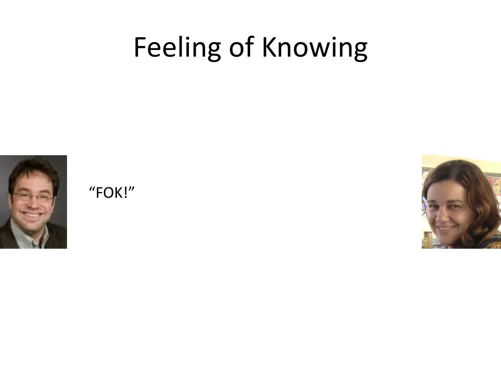 feeling of knowing 3