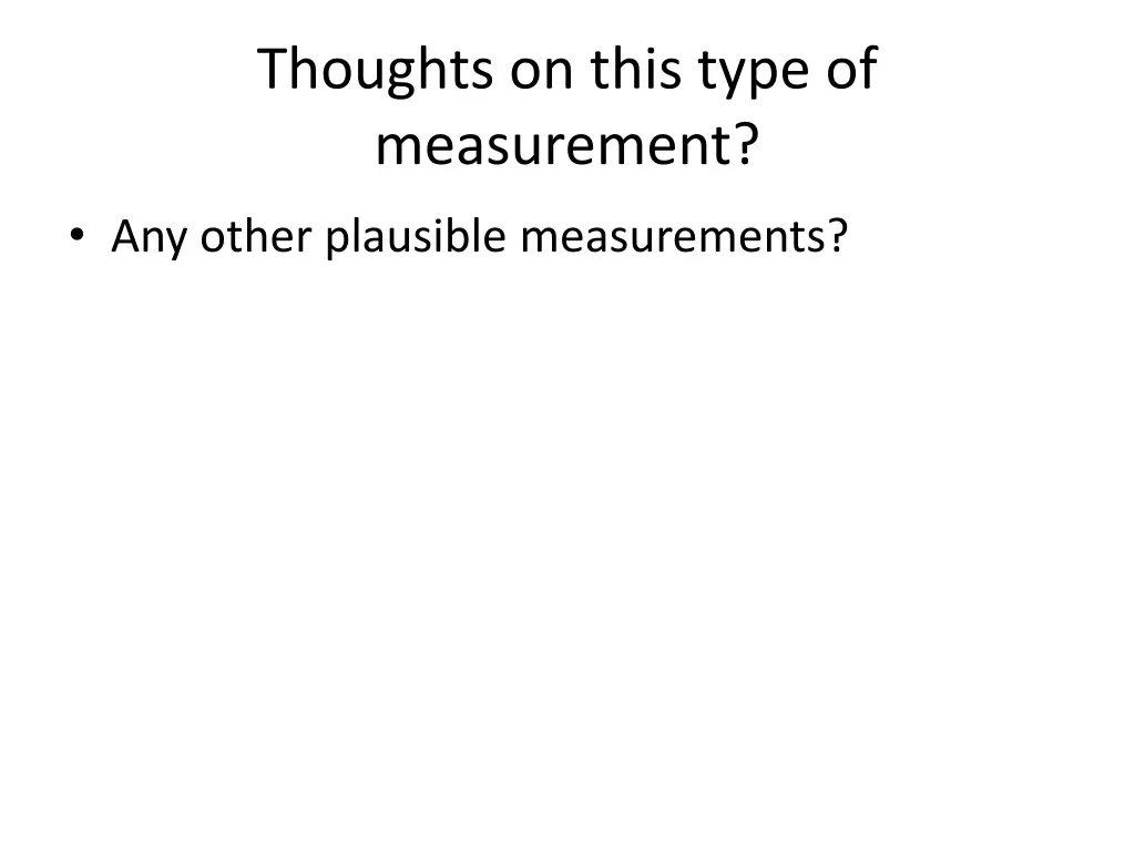 thoughts on this type of measurement