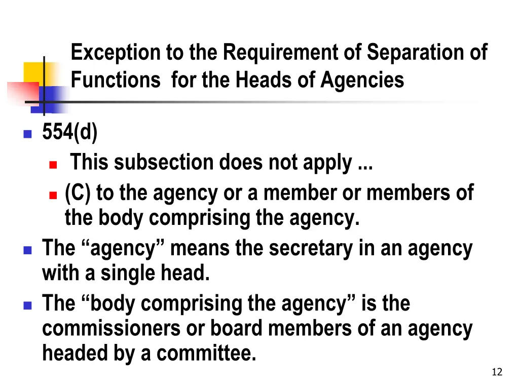 exception to the requirement of separation