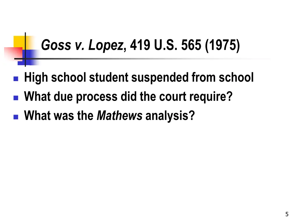 goss v lopez 419 u s 565 1975