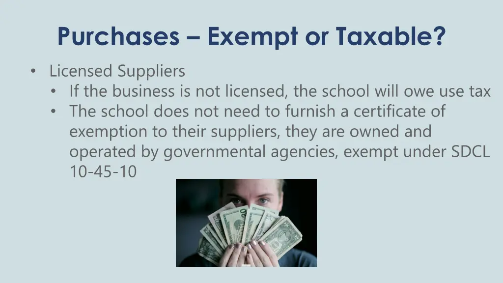 purchases exempt or taxable licensed suppliers