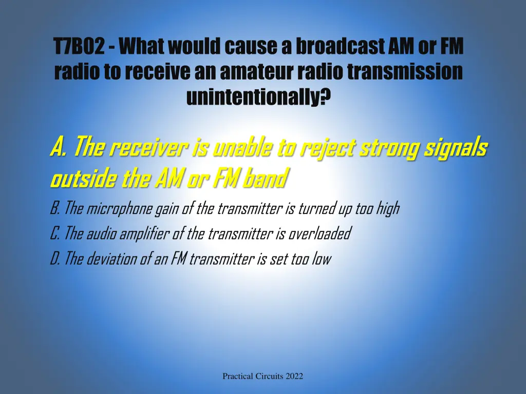 t7b02 what would cause a broadcast am or fm radio 1