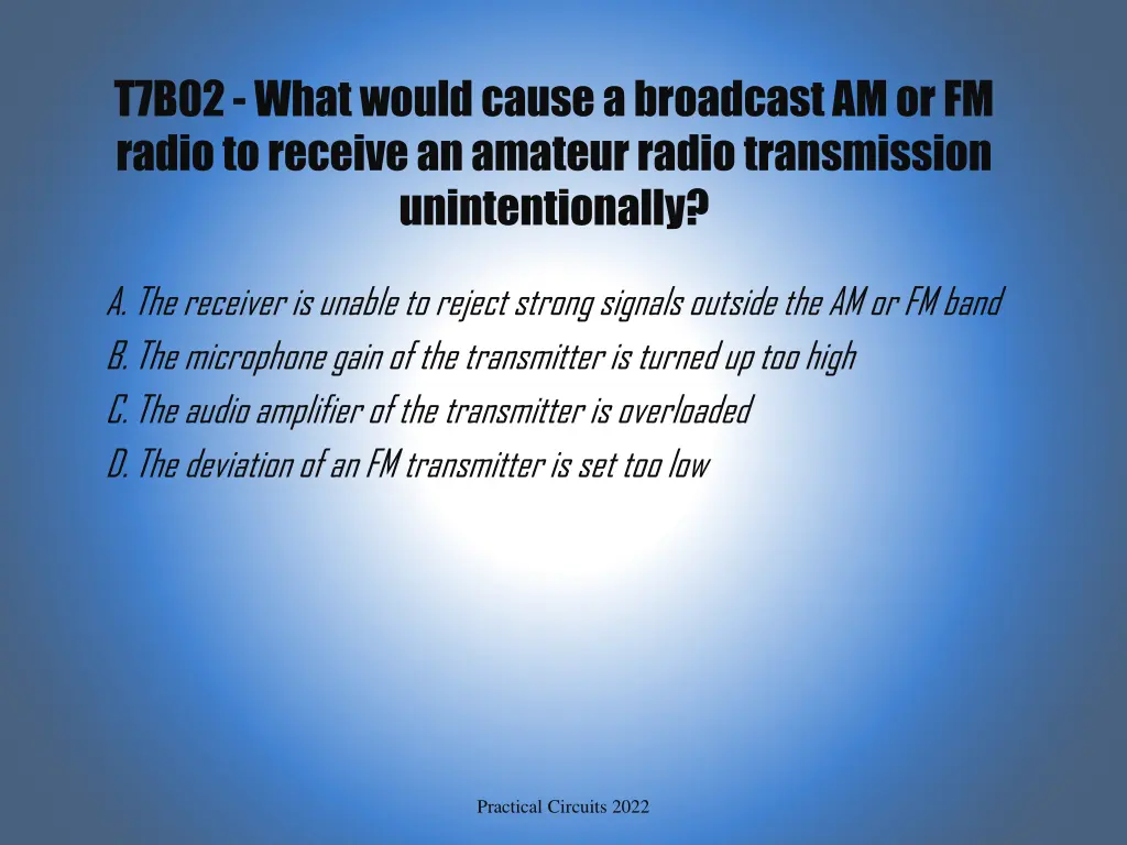 t7b02 what would cause a broadcast am or fm radio