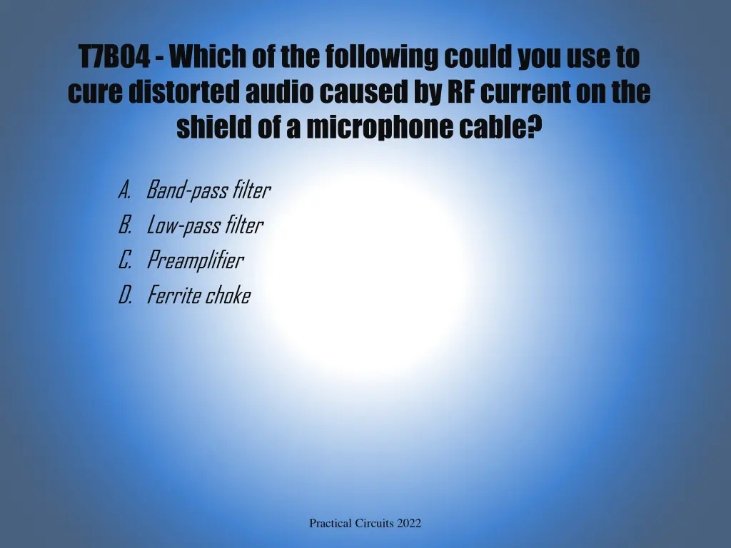 t7b04 which of the following could