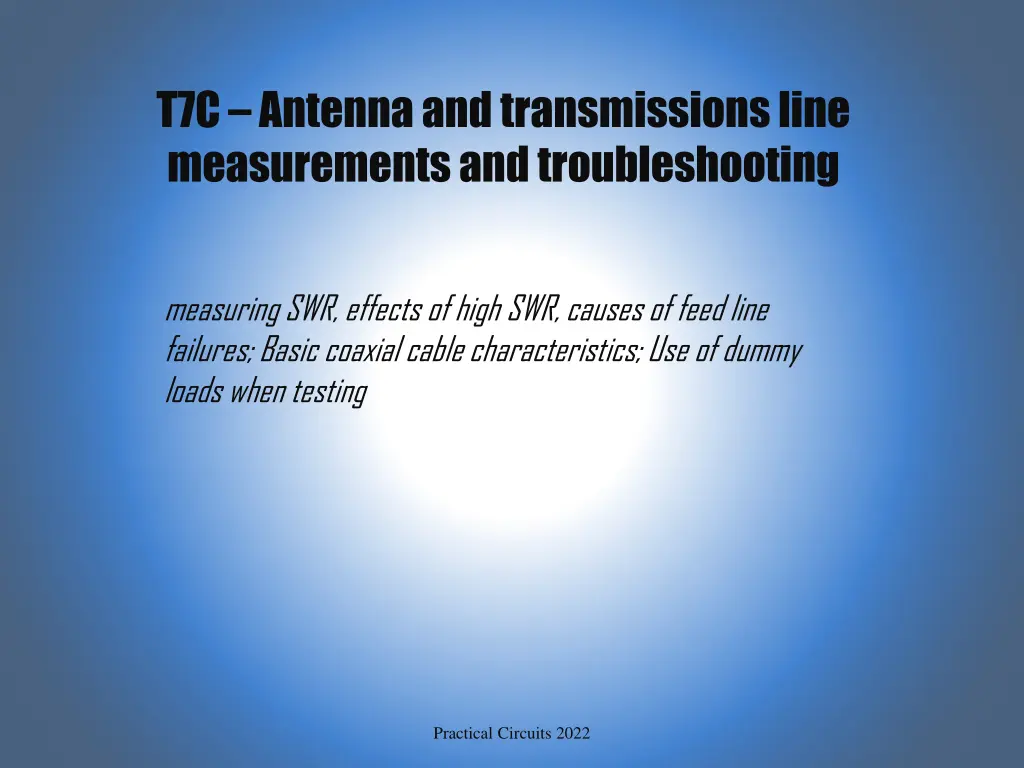 t7c antenna and transmissions line measurements