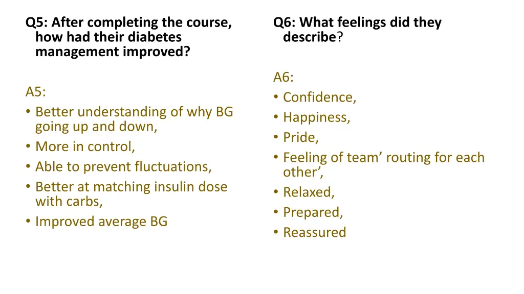 q5 after completing the course how had their