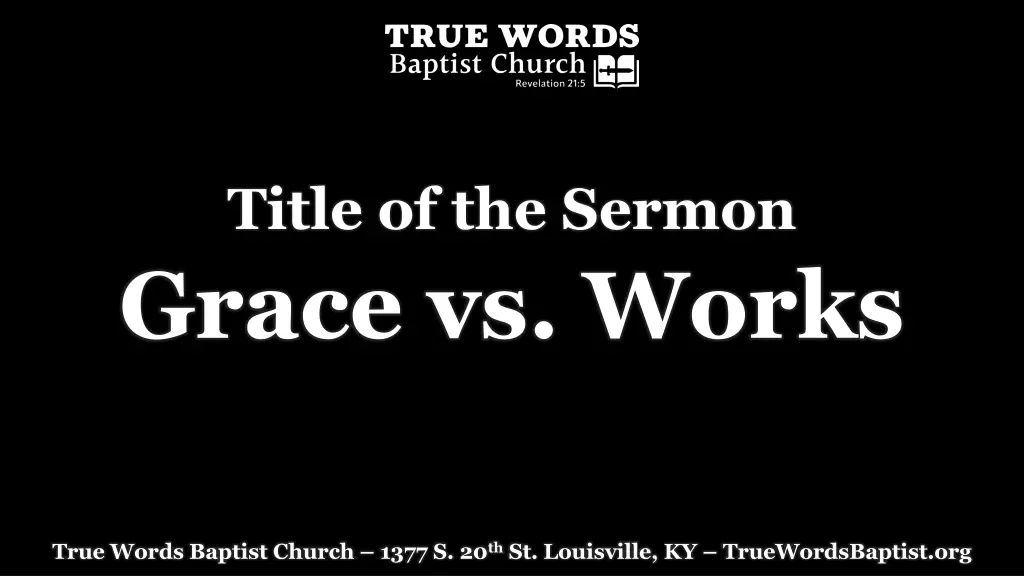 title of the sermon grace vs works