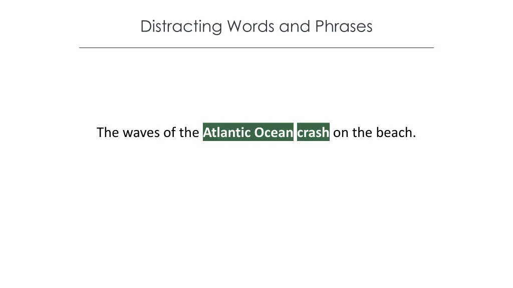 distracting words and phrases