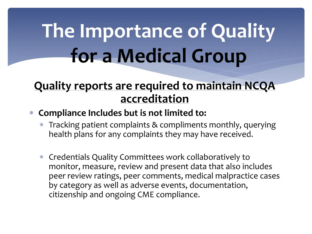 the importance of quality for a medical group
