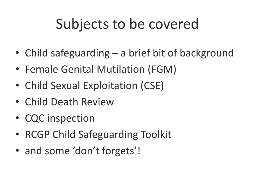 subjects to be covered