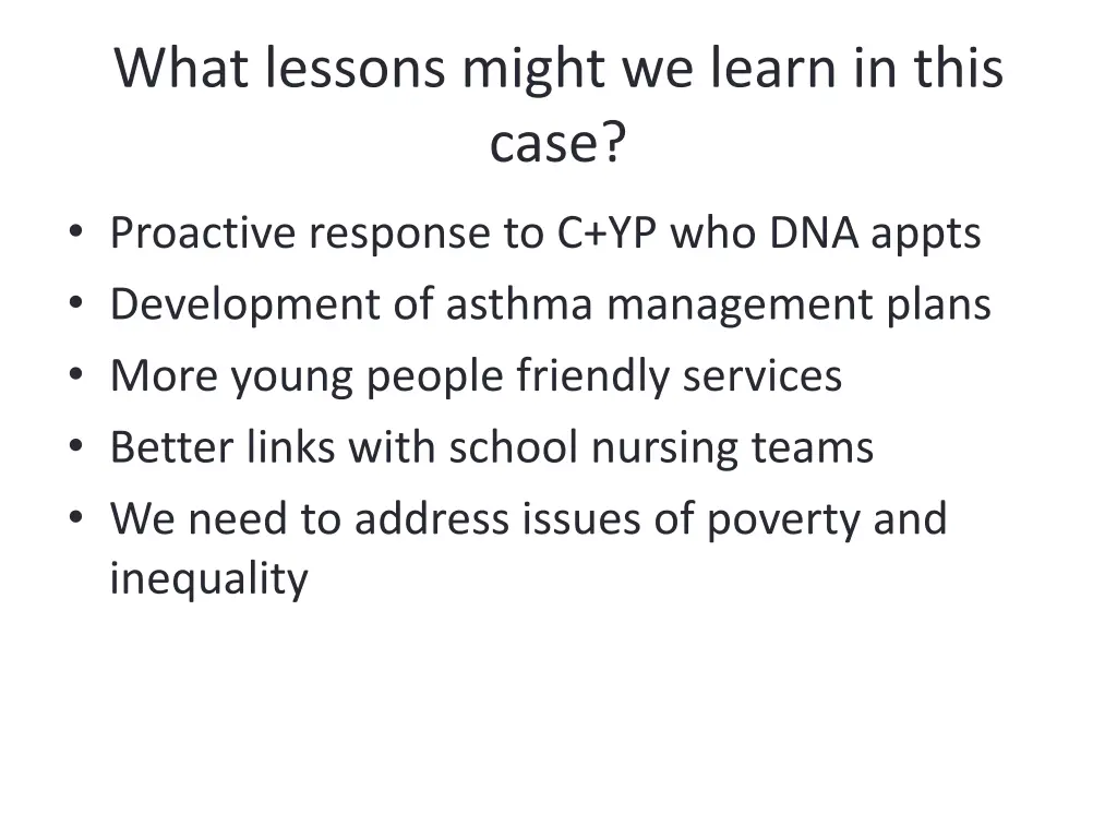 what lessons might we learn in this case