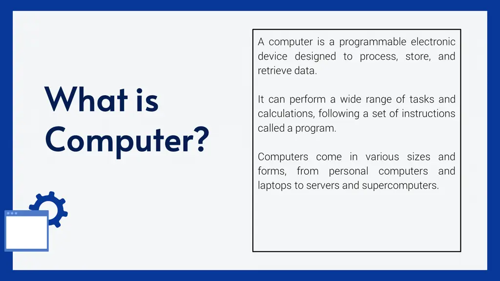 a computer is a programmable electronic device