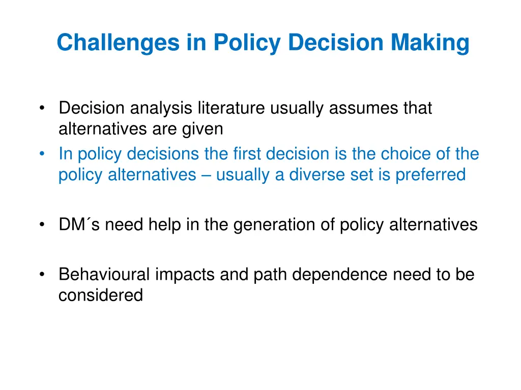 challenges in policy decision making
