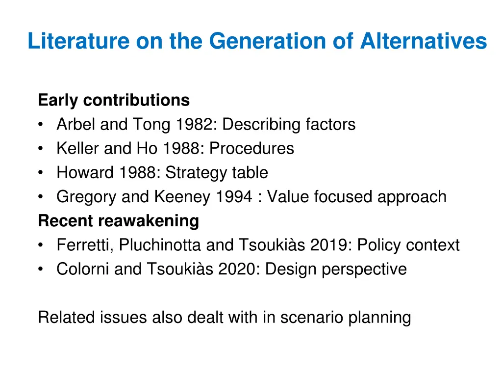 literature on the generation of alternatives