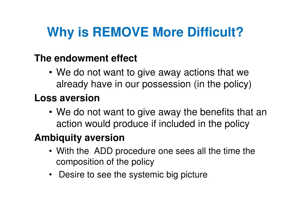 why is remove more difficult