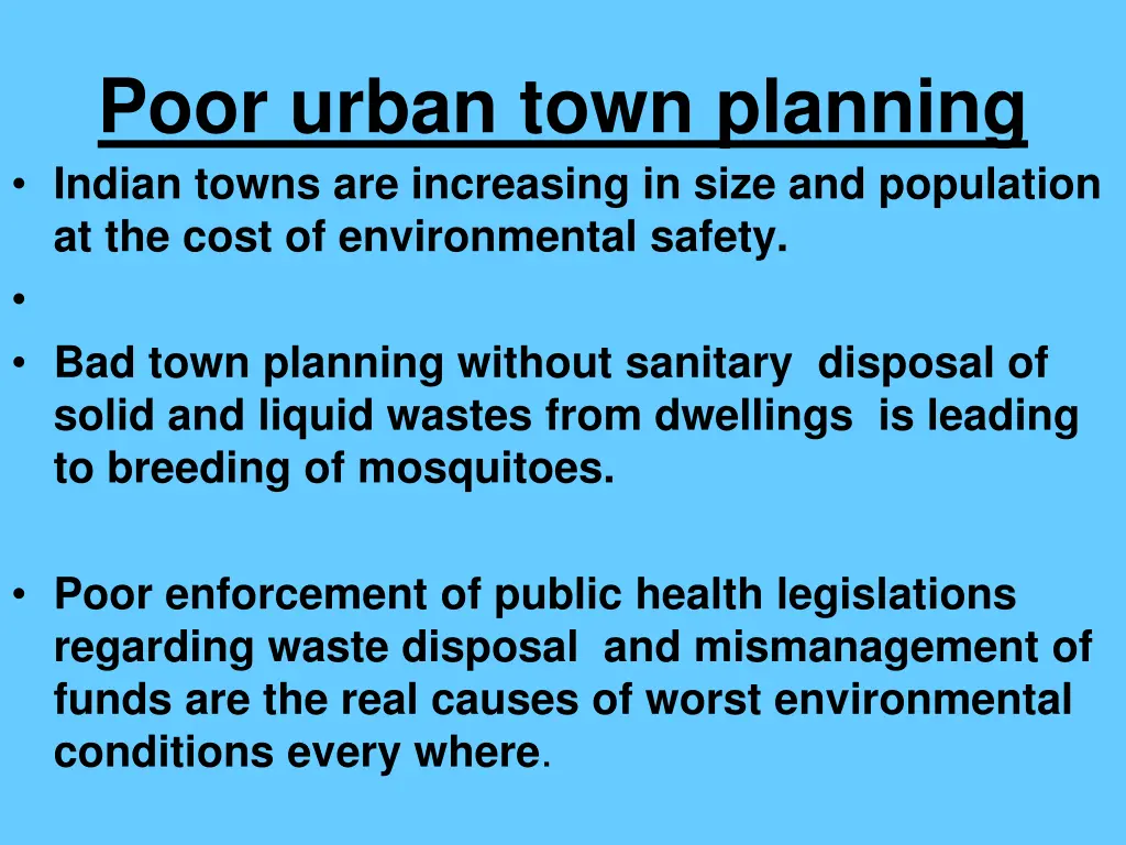poor urban town planning indian towns