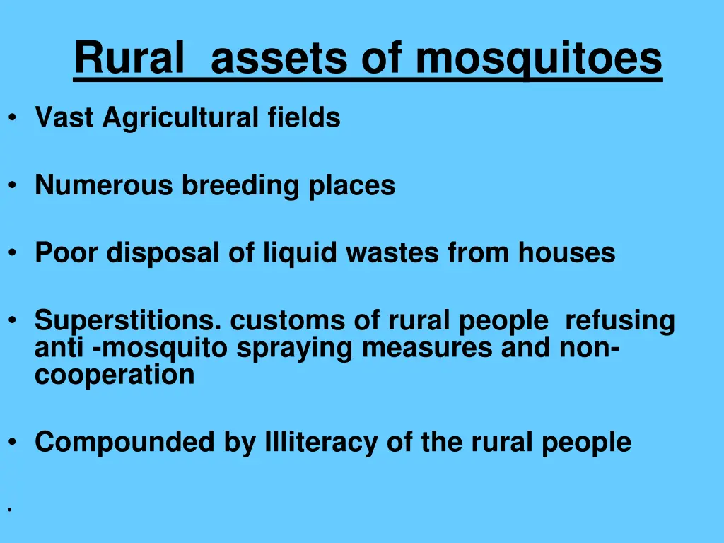 rural assets of mosquitoes