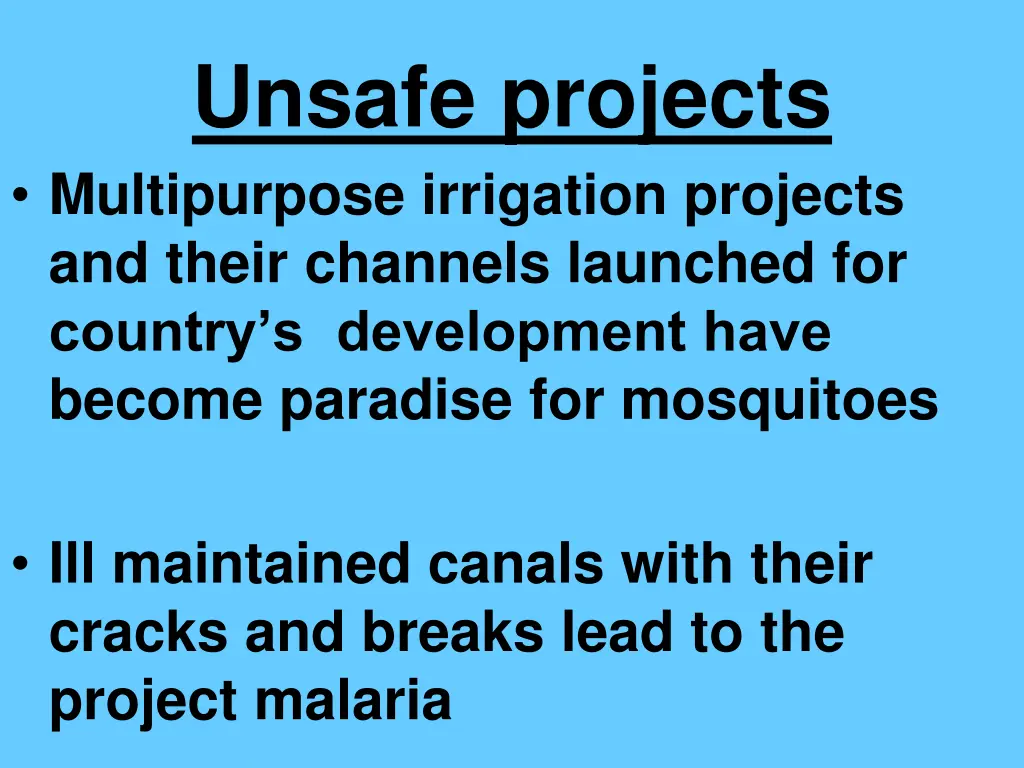 unsafe projects multipurpose irrigation projects