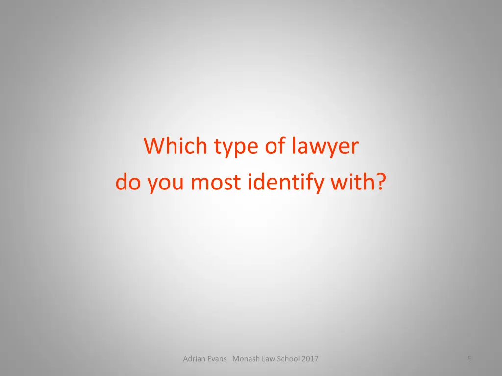 which type of lawyer do you most identify with