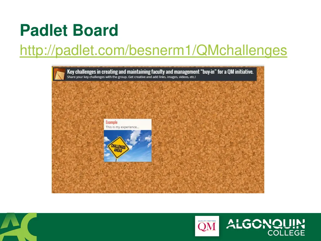 padlet board http padlet com besnerm1 qmchallenges