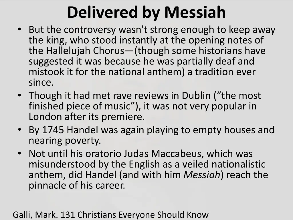 delivered by messiah but the controversy wasn
