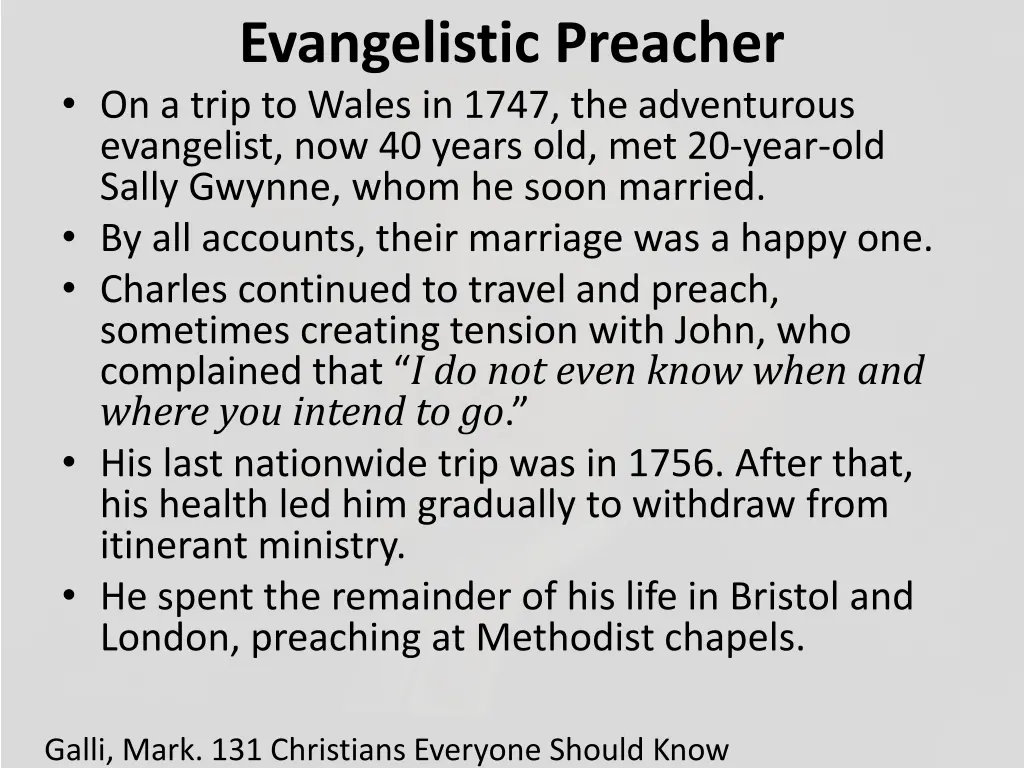 evangelistic preacher on a trip to wales in 1747