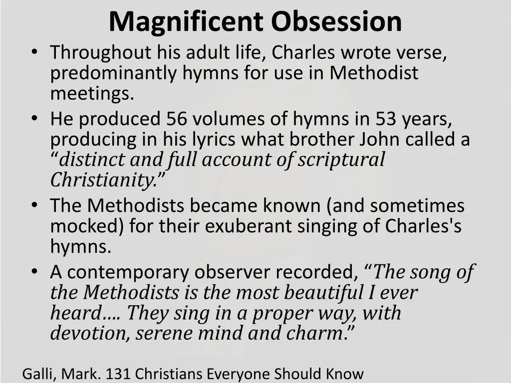 magnificent obsession throughout his adult life