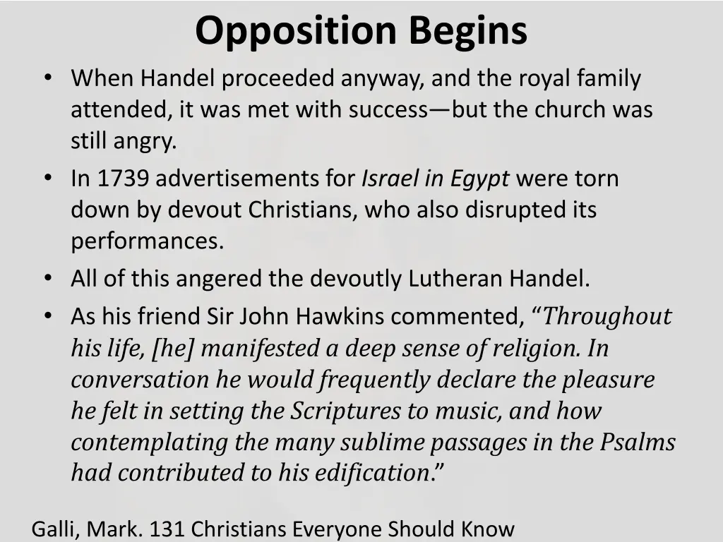 opposition begins when handel proceeded anyway