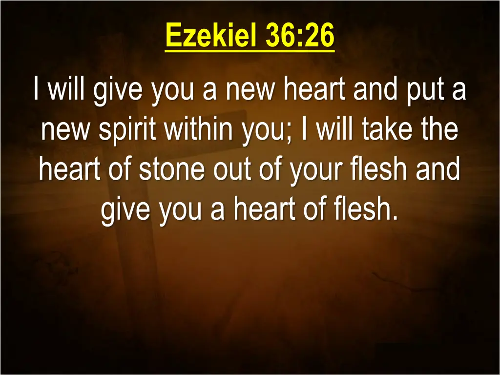 ezekiel 36 26