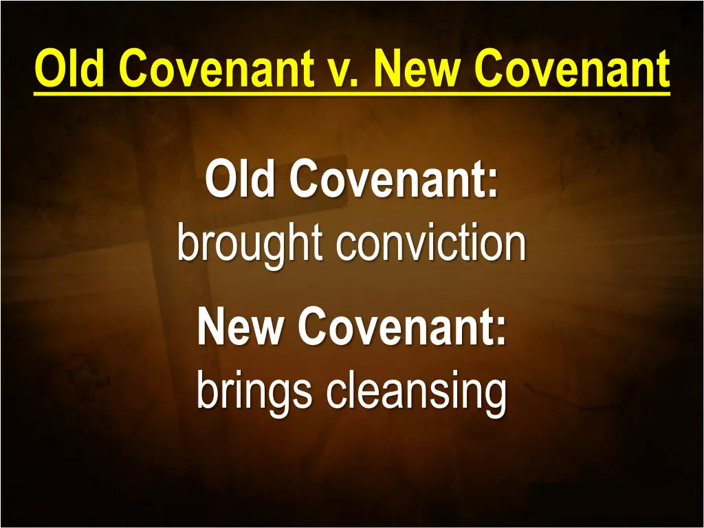 old covenant v new covenant 1