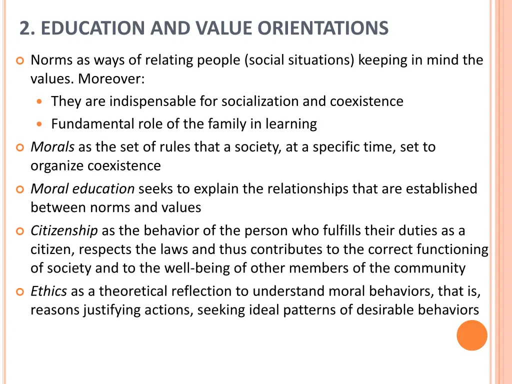 2 education and value orientations 3