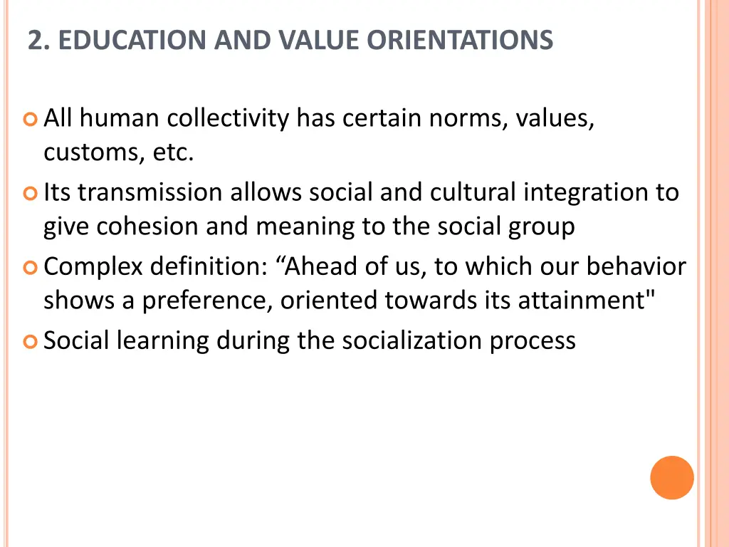 2 education and value orientations