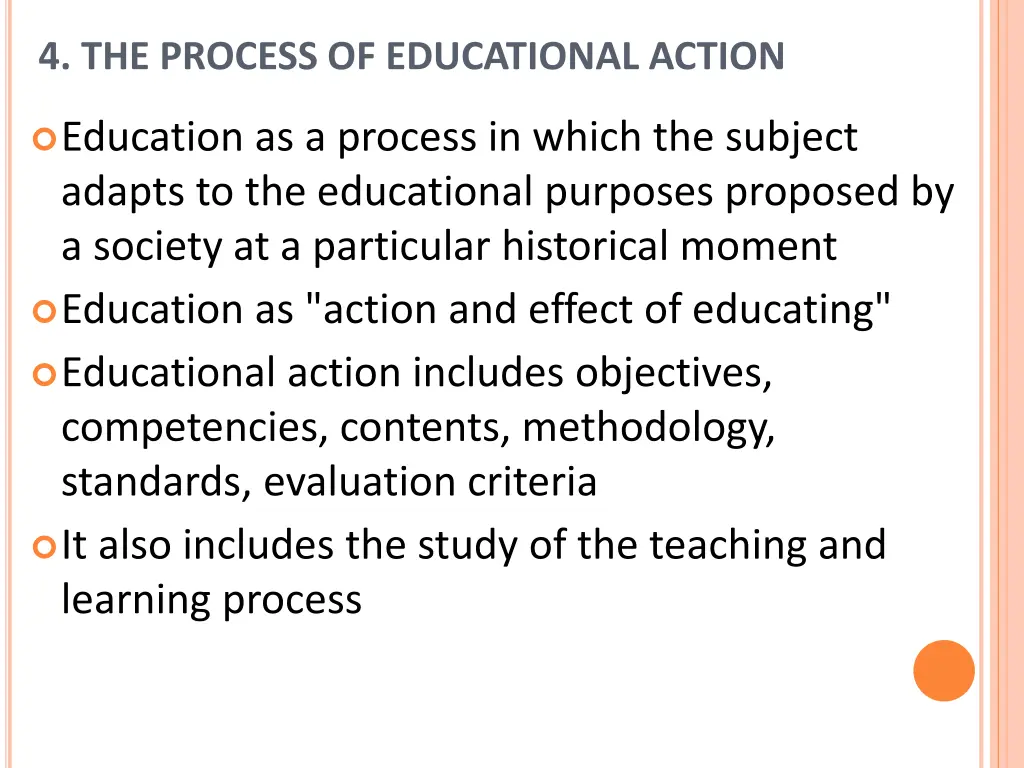 4 the process of educational action
