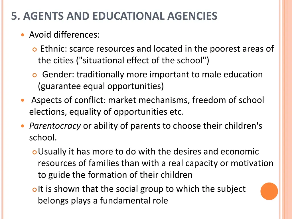5 agents and educational agencies 4