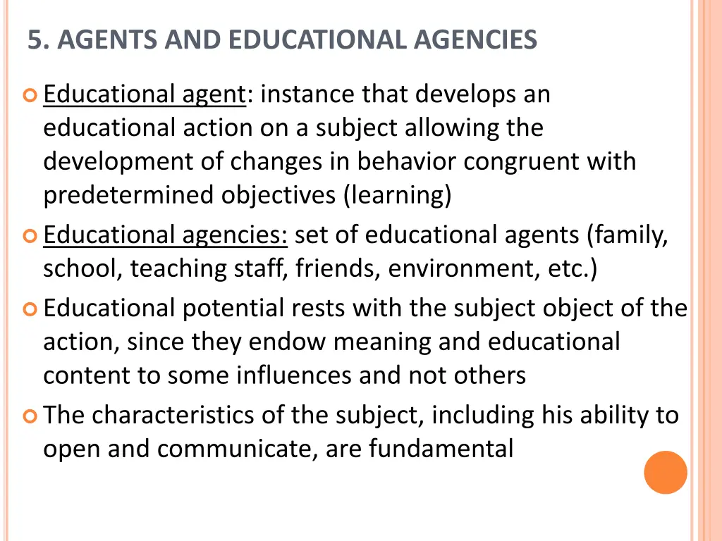 5 agents and educational agencies