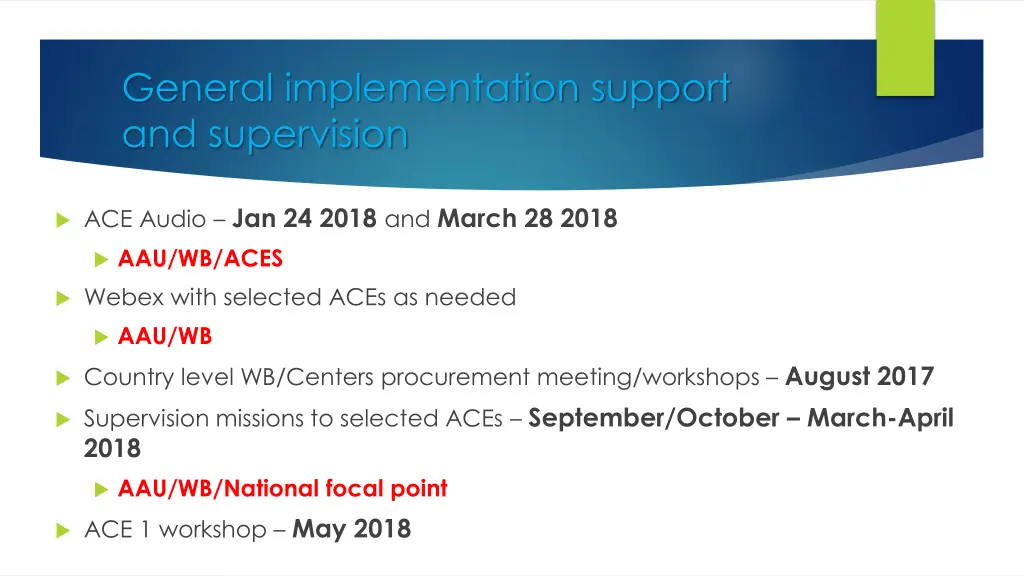 general implementation support and supervision