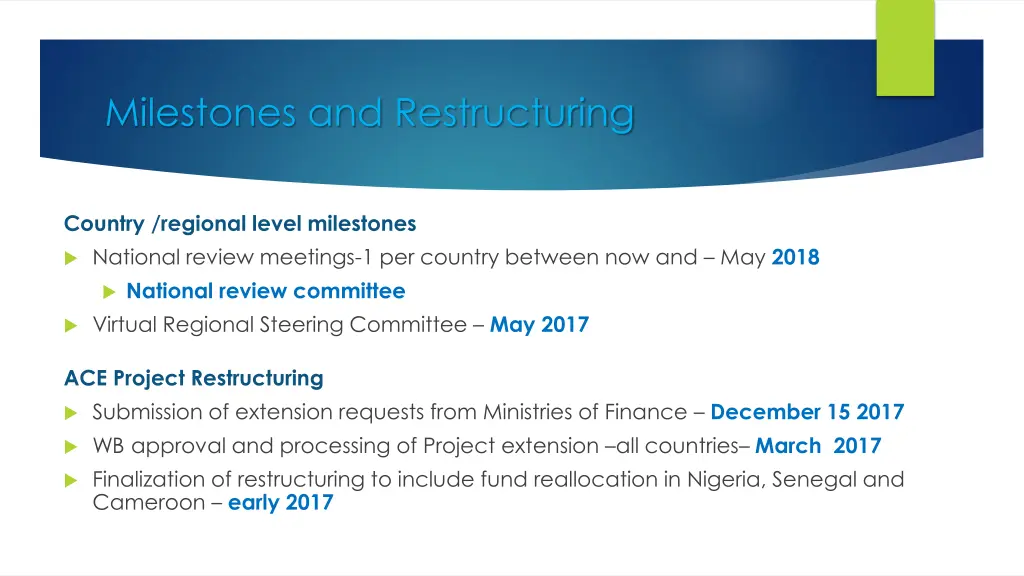 milestones and restructuring