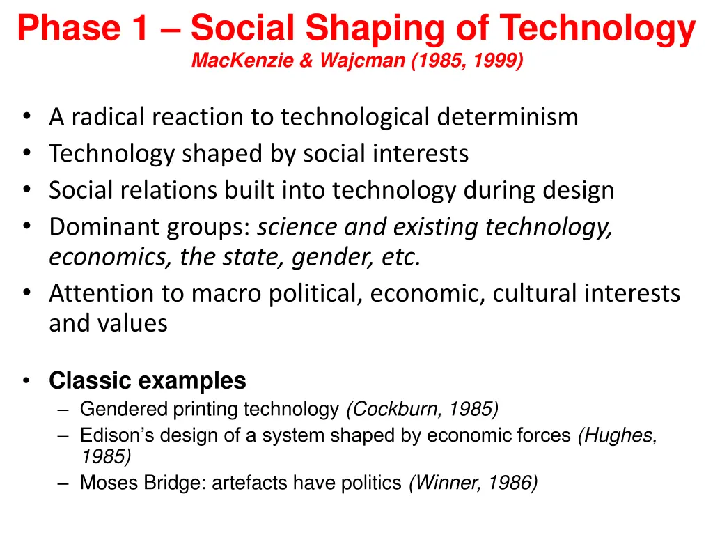 phase 1 social shaping of technology mackenzie