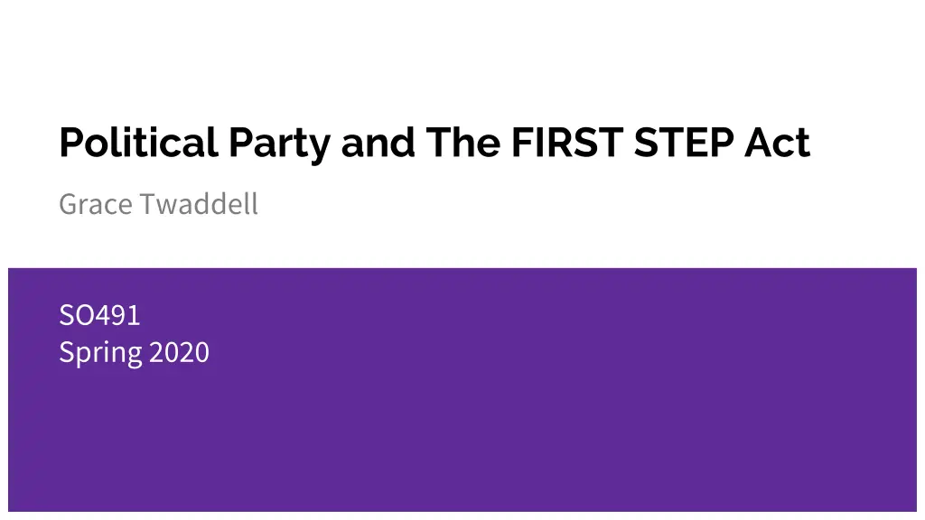 political party and the first step act