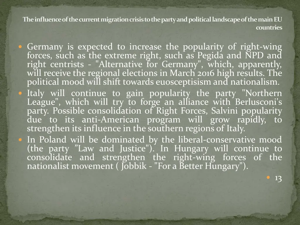 the influence of the current migration crisis 12