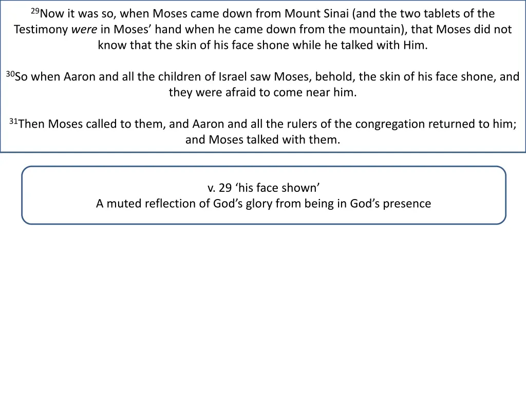 29 now it was so when moses came down from mount