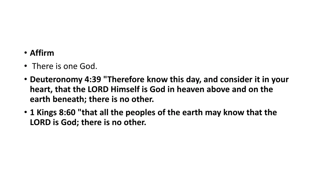 affirm there is one god deuteronomy